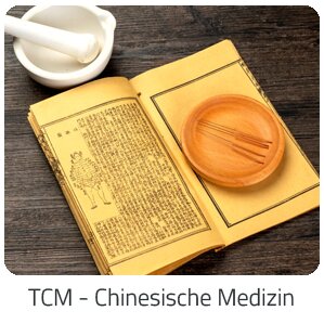 Reiseideen - TCM - Chinesische Medizin -  Reise auf Trip Ferienwohnung buchen